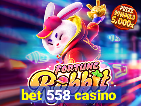 bet 558 casino